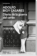 Diario de la Guerra del Cerdo / Diary of the War of the Pig