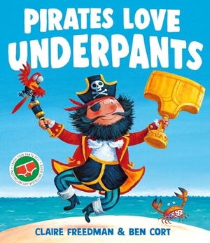 Freedman, Claire. Pirates Love Underpants. Simon & Schuster Ltd, 2025.