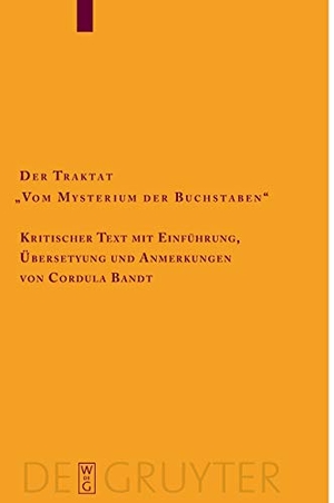 Bandt, Cordula. Der Traktat "Vom Mysterium der Buchstaben" - Kritischer Text mit Einführung, Übersetzung und Anmerkungen. De Gruyter, 2007.