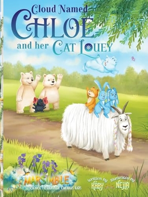Kaby. Cloud Named Chloe and Her Cat Louey - Science Fiction for Curious Kids. Tfa Wise Applications, 2025.