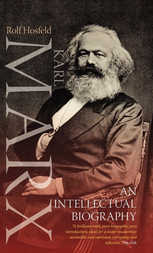 Hosfeld, Rolf. Karl Marx - An Intellectual Biography. Berghahn Books, 2012.