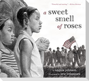 A Sweet Smell of Roses