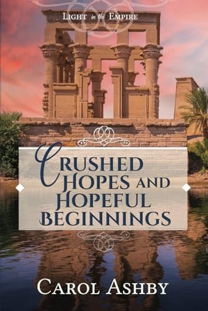 Ashby, Carol. Crushed Hopes and Hopeful Beginnings. Cerrillo Press, 2023.