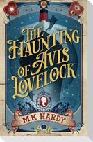 The Haunting of Avis Lovelock