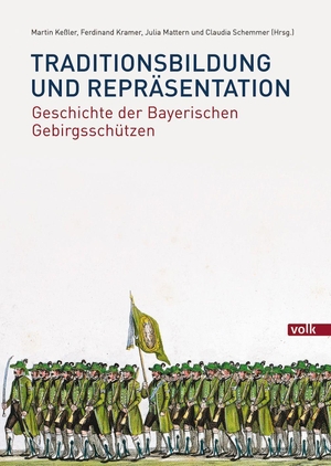 Keßler, Martin / Ferdinand Kramer et al (Hrsg.). Traditionsbildung und Repräsentation - Geschichte der Bayerischen Gebirgsschützen. Volk Verlag, 2026.
