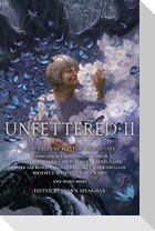 Unfettered II