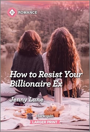 Lane, Jenny. How to Resist Your Billionaire Ex. Harlequin, 2026.