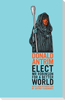 Elect Mr Robinson for a Better World