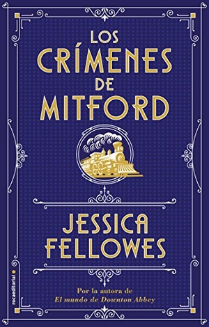Fellowes, Jessica. Los Crimenes de Mitford. Roca Editorial, 2018.