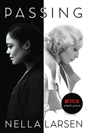 Larsen, Nella. Passing - Official Netflix tie-in edition. Profile Books, 2021.