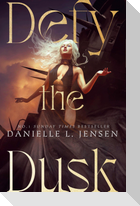 Defy the Dusk