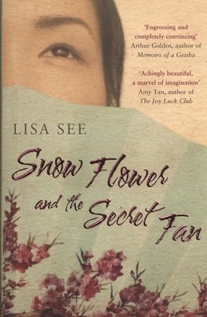 See, Lisa. Snow Flower and the Secret Fan. Bloomsbury Publishing plc, 2007.