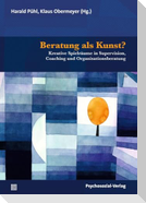 Beratung als Kunst?