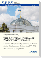 The Political System of Post-Soviet Ukraine