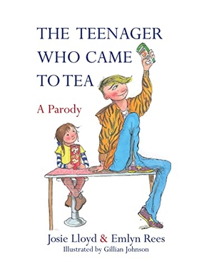 Rees, Emlyn / Josie Lloyd. The Teenager Who Came to Tea. Union Square & Co., 2015.