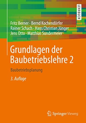 Berner, Fritz / Kochendörfer, Bernd et al. Grundlagen der Baubetriebslehre 2 - Baubetriebsplanung. Springer Fachmedien Wiesbaden, 2022.