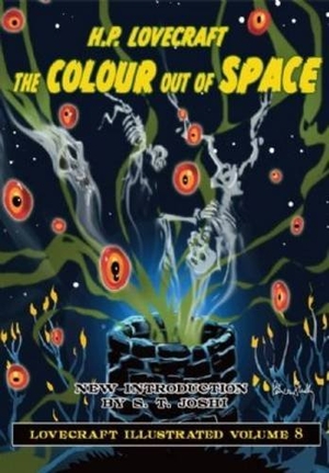 Lovecraft, H. P.. The Colour Out of Space. PS Publishing, 2015.