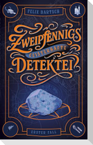 Zweipfennigs geisterhafte Detektei