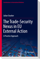 The Trade-Security Nexus in EU External Action