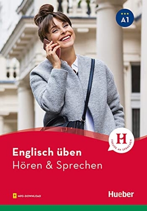 Davis, Gordon. Englisch üben - Hören & Sprechen A1 - Buch mit Audios online. Hueber Verlag GmbH, 2019.