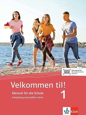 Velkommen til! 1. Arbejdsbog med lydfiler online - Dänisch für die Schule. Klett Sprachen GmbH, 2022.