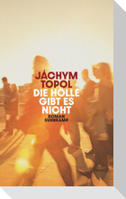 Die Hölle gibt es nicht