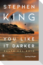You like it darker. Salto nel buio