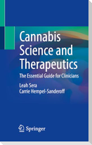 Cannabis Science and Therapeutics