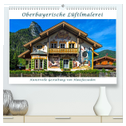 Oberbayerische Lüftlmalerei (hochwertiger Premium Wandkalender 2024 DIN A2 quer), Kunstdruck in Hochglanz