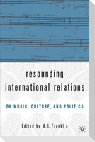 Resounding International Relations