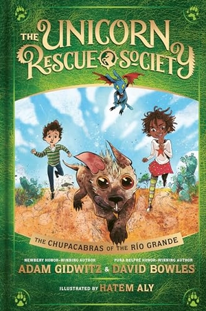Gidwitz, Adam / David Bowles. The Chupacabras of the Río Grande. Penguin Young Readers Group, 2019.
