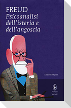 Psicoanalisi dell'isteria e dell'angoscia
