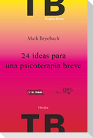 24 Ideas Para Una Psicoterapia Breve (Ne)