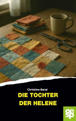 Baral, Christine. Die Tochter der Helene - Kriminalroman. Oertel Und Spoerer GmbH, 2026.