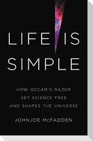 Life Is Simple