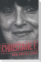Christiane F. - Mein zweites Leben