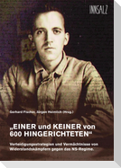 "EINER und KEINER von 600 HINGERICHTETEN"