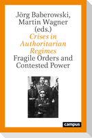 Crises in Authoritarian Regimes