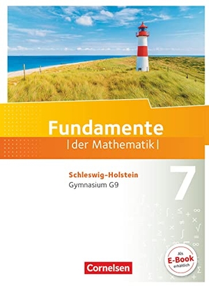 Andreae, Kathrin / Ankenbrand, Nina et al. Fundamente der Mathematik 7. Schuljahr - Schleswig-Holstein G9 -  Schülerbuch. Cornelsen Verlag GmbH, 2020.