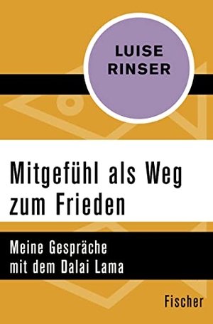 Rinser, Luise. Mitgefühl als Weg zum Frieden - Meine Gespräche mit dem Dalai Lama. S. Fischer Verlag, 2016.
