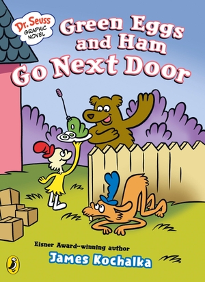 Kochalka, James. Dr. Seuss Graphic Novel: Green Eggs and Ham Go Next Door - A Green Eggs and Ham Story. Penguin Books Ltd (UK), 2026.