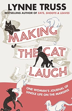 Truss, Lynne. Making the Cat Laugh. HarperCollins, 2010.