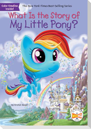 What Is the Story of My Little Pony?