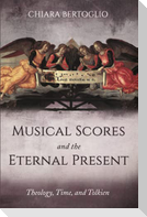 Musical Scores and the Eternal Present