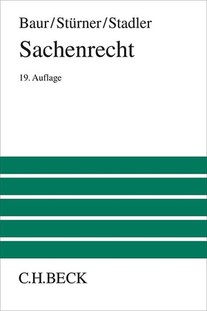 Baur, Fritz / Baur, Jürgen F. et al. Sachenrecht. C.H. Beck, 2026.