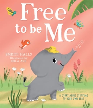 Halls, Smriti. FREE TO BE ME PB. Harper Collins Publishers - UK Wholesale Acct, 2026.