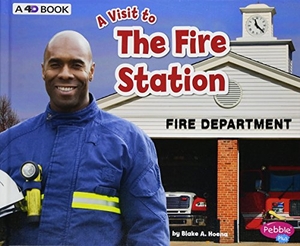 Hoena, Blake A. The Fire Station - A 4D Book. Capstone, 2018.