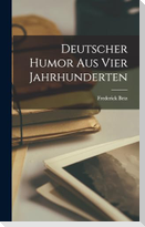 Deutscher Humor aus Vier Jahrhunderten