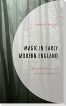 Magic in Early Modern England