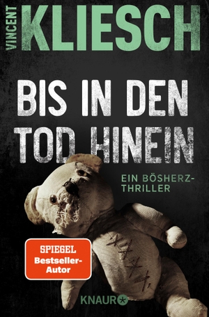 Kliesch, Vincent. Bis in den Tod hinein - Ein Bösherz-Thriller. Knaur Taschenbuch, 2022.